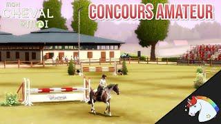 ON PROGRESSE EN CONCOURS AMATEUR  - Mon Cheval & Moi