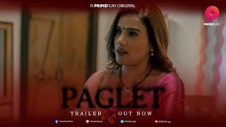  Paglet  Official Trailer Release   Streaming Soon On PrimePlay 