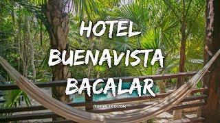 Hotel Buenavista Bacalar