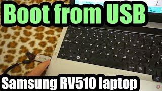 How to boot from USB Samsung RV510 laptop