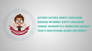 Tonguç Akademi Yeni Şarkısı - Teongucum