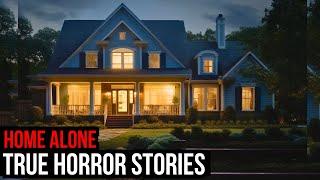 2 Hours Of TRUE Creepy Home Alone Horror Stories Compilation