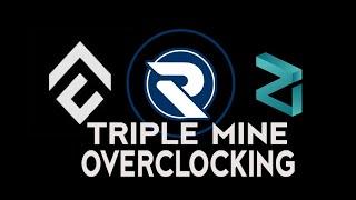 How to Triple mine Conflux Radiant Zilliqa and overclock settings