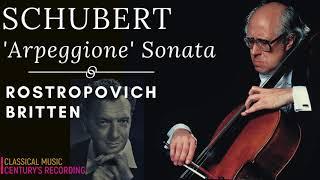 Schubert - Arpeggione Sonata D 821  Presentation + New Mastering Ct. rec. Rostropovich  Britten