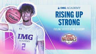 RISING UP STRONG Fueling Success at IMG Academy