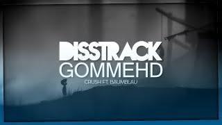 GOMMEHD Disstrack  Renn um dein Leben  April Scherz  Crush ft. BaumBlau