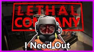 I NEED to get out of here  Lethal Company - Part 2