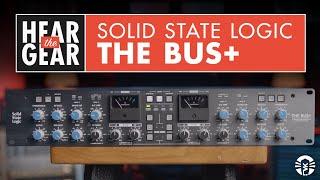 Mixing With The New SSL BUS+ Bus Compressor