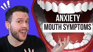 You Wont Believe What Anxiety Does to Your Mouth Weird Anxiety Mouth Symptoms