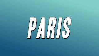 The Chainsmokers - Paris Lyrics