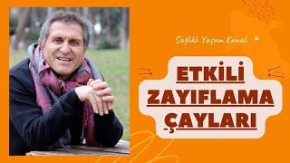 ZAYIFLATAN BİTKİ ÇAY ve ÇAYLARI I ZAYIFLATAN İÇECEKLER I ZAYIFLAMA KÜRÜ I ZAYIFLAMA ÇAYI TARİFİ