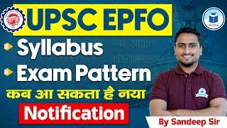 UPSC EPFO 2024 When to Expect New Notification Exam Pattern & Syllabus  UPSC EPFO Exam 2024