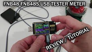 FNRSI FNB48 FNB48S USB Tester With PD Trigger Review And Tutorial