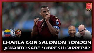 ⭐ ¡CHARLA con SALOMÓN RONDÓN​  ¿CUÁNTO SABE RONDÓN SOBRE SU CARRERA?⭐​