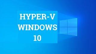 Enable Hyper-V and Windows Hypervisor Platform  on Windows 10