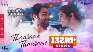 Thaarame Thaarame Video Song  Kadaram Kondan  Abi Hassan Akshara Haasan  Sid Sriram  Ghibran