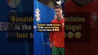 Weird Ronaldo decision made Portugal lose?  #football