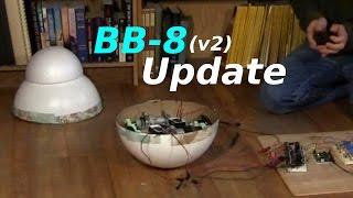 Making BB-8 Droid v2 Quick Update