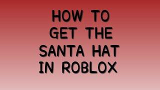 How To Get The Santa Hat In Dragon Life