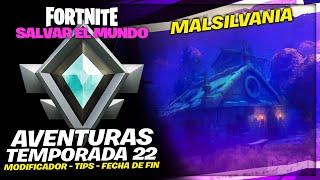 AVENTURAS TEMPORADA 22 - MALSILVANIA - FORTNITE SALVAR EL MUNDO