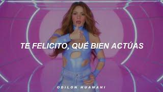 Shakira Rauw Alejandro - Te Felicito Letra Te felicito qué bien actúas