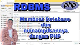RDBMS - Membuat Database PHPMyAdmin  membuat database dan menampilkannya dengan PHP