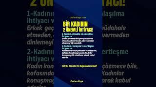 BİR KADININ 2 ÖNEMLİ İHTİYACI #iliskiler #kadın #aile #ilişkikoçu #ilişkidinamikleri  Canten Kaya