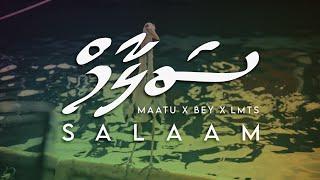 Salaam - Maatu x Bey x LMTS Prod by MaaRhythm