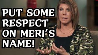 Sister Wives - Put Some Respect On Meris Name  Season 19