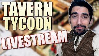 Ταβέρνα ο Γιάνγκος - Tavern Tycoon LIVESTREAM