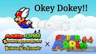 Mario & Luigi Bowsers Inside Story - Okey Dokey 3DS Remake + Super Mario 64 Mashup