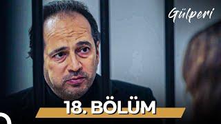 Gülperi  18. Bölüm