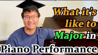 Life as a Piano Performance Major Academics Daily Routine Practicing Lessons