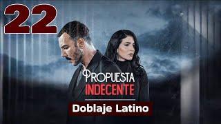 Propuesta Indecente - Al Thaman  Capitulo 22 Doblaje Latino