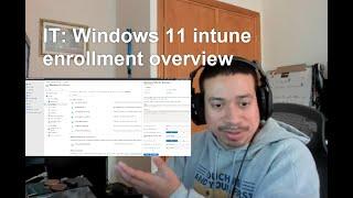 IT Windows 11 intune enrollment overview