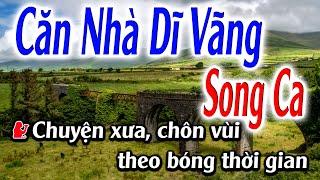 Căn Nhà Dĩ Vãng Karaoke Song Ca Karaoke Đăng Khôi - Beat Mới