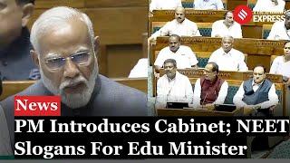 PM Modi Introduces Cabinet Opposition Raises NEET Slogan As Modi Announces Education Minister