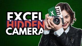 Excel HIDDEN Camera Function