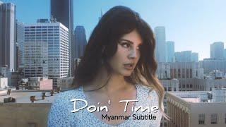 Doin Time - Lana Del Rey Myanmar Subtitle