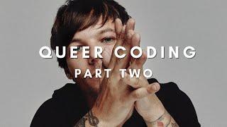 examples of louis queer coding part 2
