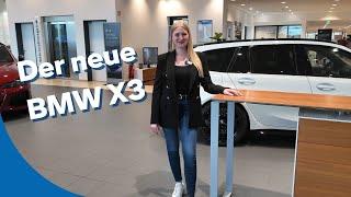 Der neue BMW X3 - Alles was Du über das neue Modell wissen musst