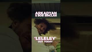 Africanism presents ARKADYAN & Bob Sinclar - Leleley is out now #official