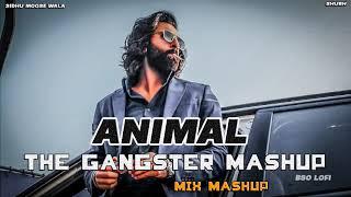 Arjan Vailly  The Gangster Mashup  Sidhu Moose WalaShubh  Animal Movie Song  2024 #Animalmovie