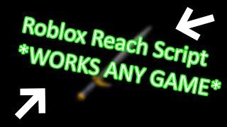 Roblox Reach Script PASTEBIN