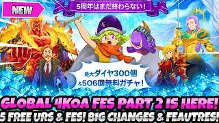 *GLOBAL 4KOA FESTIVAL PART 2 IS HERE* 5 FREE URs & FES UNITS BIG CHANGESFEATURES 7DS Grand Cross