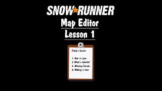 Snowrunner Map Editor Lesson 1