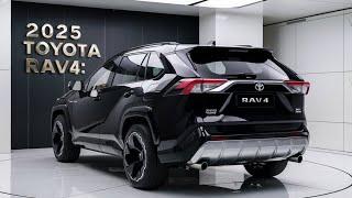 2025 Toyota RAV4 Your Ideal Choice for a Reliable and Modern SUV