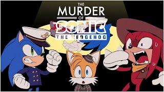 SONIC PLAYS MURDER OF SONIC THE HEDGEHOG PART 1 FEAT TEAM SONIC