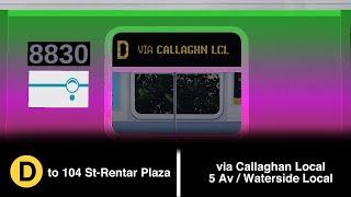 PTA Subway D Train Announcements to 104 St-Rentar Plz via Callaghan  From Ridgeworth Island