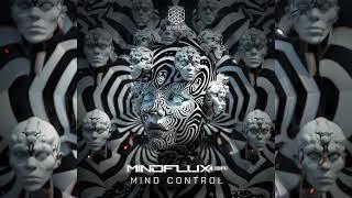 MindFlux BR - Mind Control Original Mix